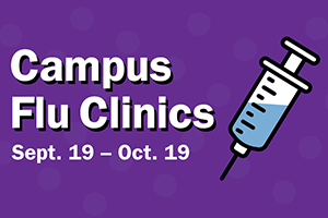 Campus Flu Clinics: Sept. 19-Oct. 19