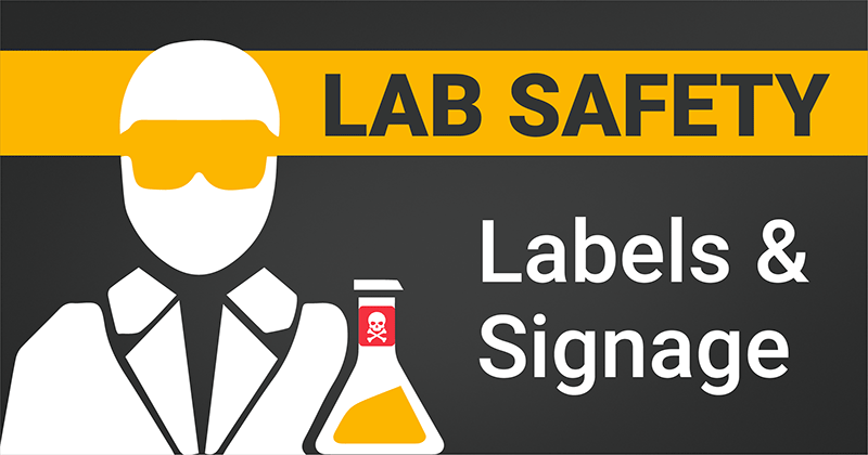 Lab Safety: Labels and Signage